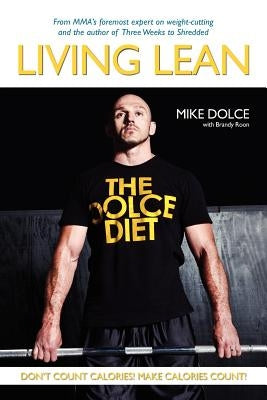 The Dolce Diet: Living Lean by Dolce, Mike