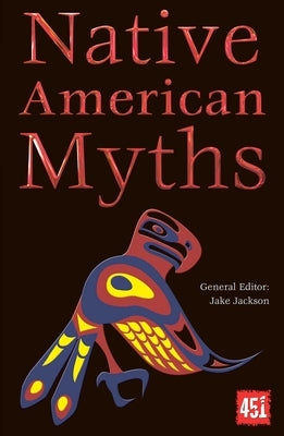 Native American Myths by Jackson, J. K.