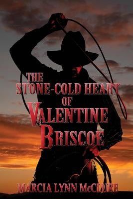The Stone-Cold Heart of Valentine Briscoe Paperback Distractions Ink