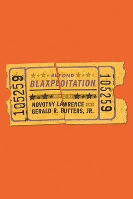 Beyond Blaxploitation by Lawrence, Novotny