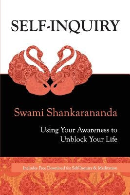 Self-Inquiry by Shankarananda, Swami