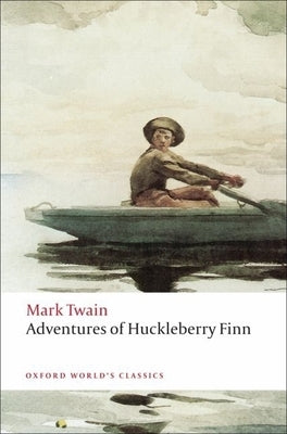 Oxford University Press paperback edition of Adventures of Huckleberry Finn with a classic book cover and illustrative art.