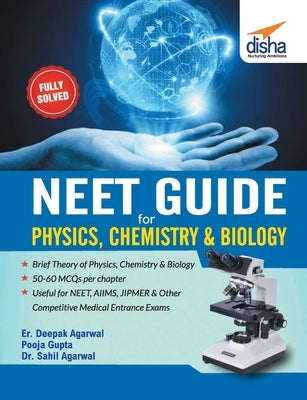 NEET Guide for Physics, Chemistry & Biology by Disha Experts