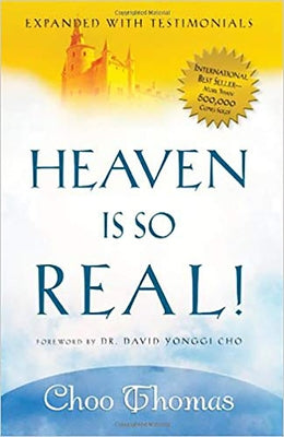 Heaven Is So Real!: Expanded with Testimonials Charisma House