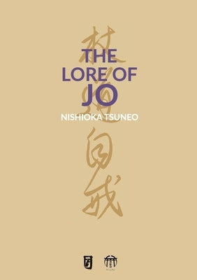 The Lore of Jo Paperback European Jodo Federation