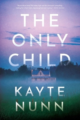 The Only Child by Nunn, Kayte