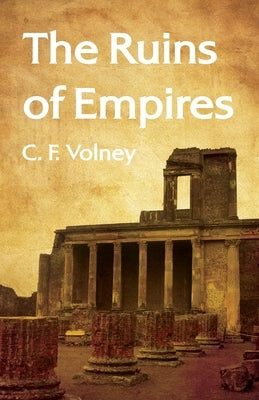The Ruins of Empires Paperback Paperback Lushena Books