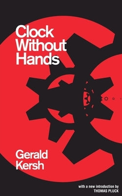 Clock Without Hands (Valancourt 20th Century Classics) Paperback Valancourt Books