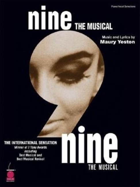 Nine - 2003 Edition: Vocal Selections by Yeston, Maury
