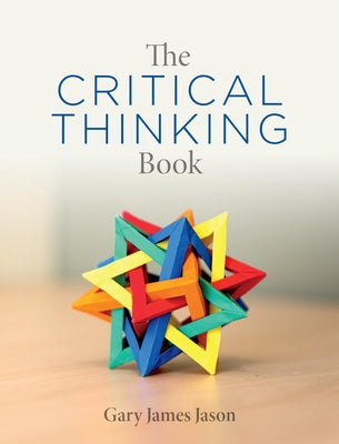 The Critical Thinking Book Paperback Broadview Press Inc
