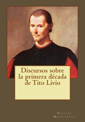 Discursos sobre la primera década de Tito Livio by Gouveia, Andrea