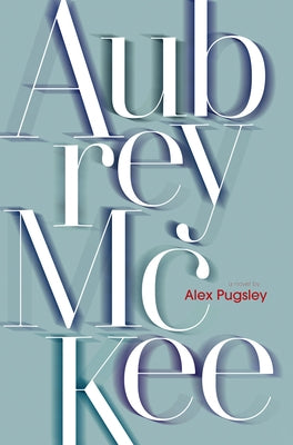 Aubrey McKee by Pugsley, Alex