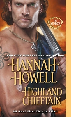 Highland Chieftain by Howell, Hannah