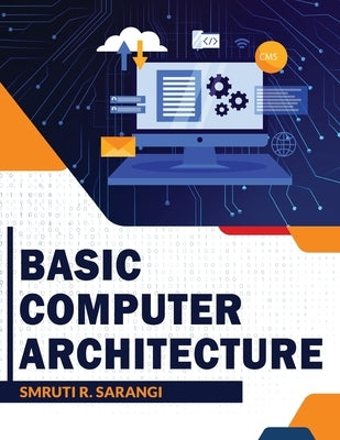 Basic Computer Architecture Paperback White Falcon Publishing