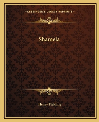 Shamela Paperback Kessinger Publishing