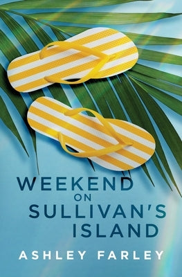 Weekend on Sullivan's Island Paperback Ahf Publishing