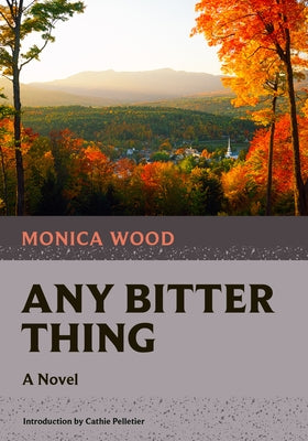 Any Bitter Thing Paperback Nonpareil Books