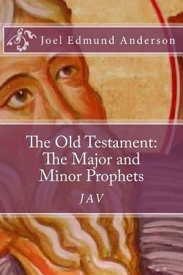 The Old Testament: The Major and Minor Prophets Bible Createspace Independent Publishing Platform