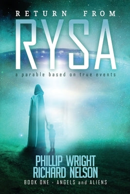 Return From Rysa: Angels and Aliens Paperback Independently Published