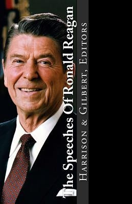 The Speeches Of Ronald Reagan Paperback Excellent Books