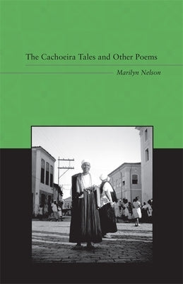 The Cachoeira Tales and Other Poems Paperback LSU Press
