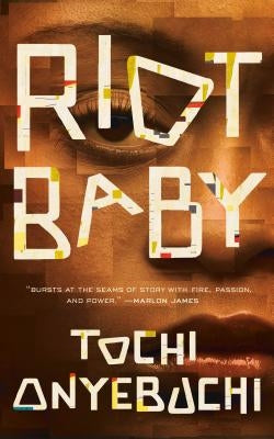 Riot Baby by Onyebuchi, Tochi