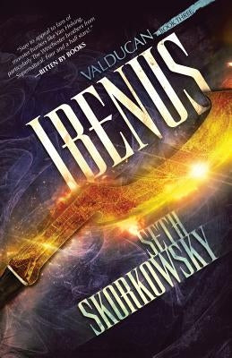 Ibenus: The Valducan Book 3 by Skorkowsky, Seth