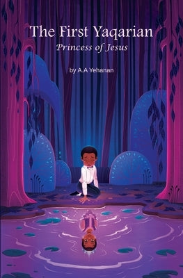 The First Yaqarian: Princess of Jesus Paperback Independently Published