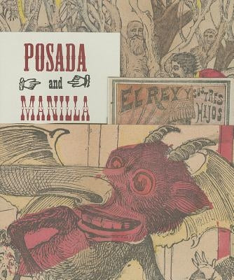 Posada & Manilla: Illustrations for Mexican Fairy Tales by Posada, José