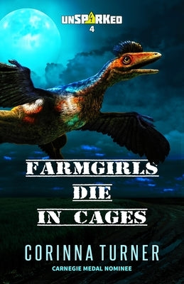Farmgirls Die in Cages Paperback Unseen Books