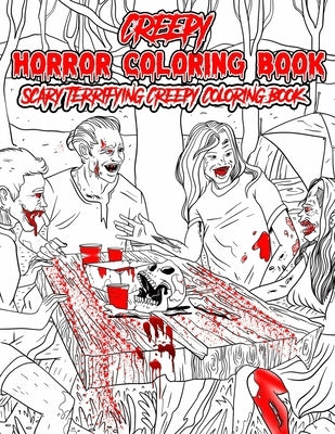 Horror Coloring Book: An Adult Scary Terrifying Creepy Coloring Book For Adult And Horror Loving People 30 Freaky And So Much Horror Theme C by Press, Exa Color