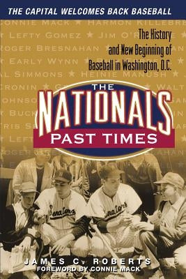 Nationals Past Times by Roberts, James C.