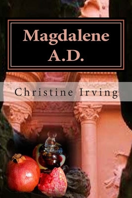 Magdalene A.D. Paperback Createspace Independent Publishing Platform