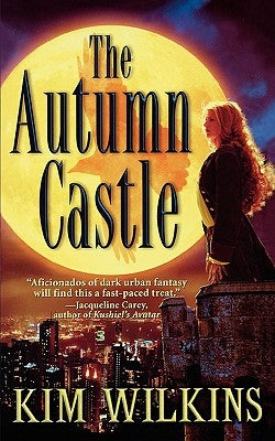 The Autumn Castle by Wilkins, Kim