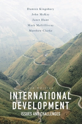 International Development: Issues and Challenges Paperback Bloomsbury Publishing PLC