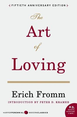 The Art of Loving by Fromm, Erich