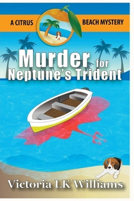 Murder for Neptune's Trident by Williams, Victoria Lk