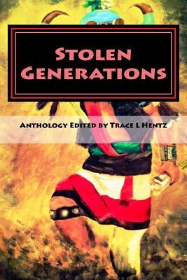 Stolen Generations: Lost Children of the Indian Adoption Projects (Book Three) Paperback Blue Hand Books