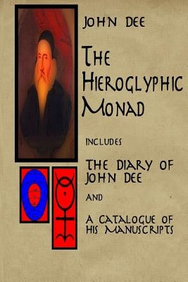 The Hieroglyphic Monad Paperback Createspace Independent Publishing Platform