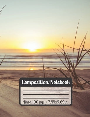 Composition Notebook: Beach Sunset Sand Waves & Plants The Ultimate gift For Beach Lovers by Journals, Wild