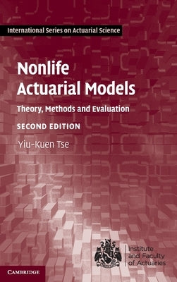 Nonlife Actuarial Models by Tse, Yiu-Kuen