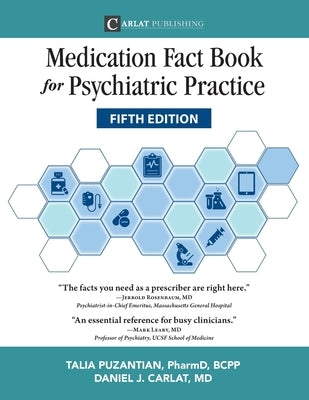 Medication Fact Book for Psychiatric Practice, Fifth Edition by Puzantian, Talia