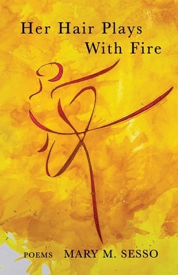 Her Hair Plays With Fire Paperback Finishing Line Press