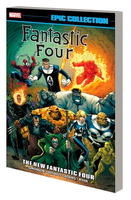 Fantastic Four Epic Collection: The New Fantastic Four [New Printing] by Simonson, Walt