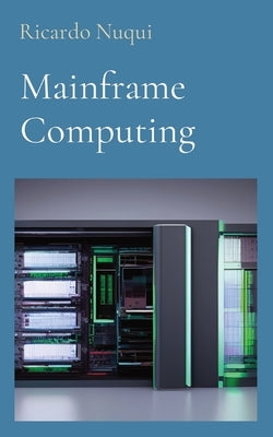 Mainframe Computing Paperback Nuqui Ricardo Regala