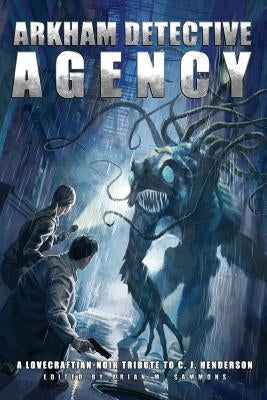 Arkham Detective Agency by Price, Robert M.