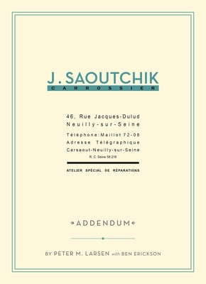 J. Saoutchik Carrossier: Addendum Volume 1 by Larsen, Peter M.