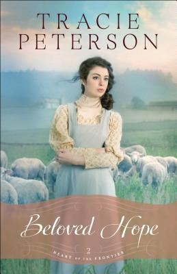 Beloved Hope Paperback Bethany House Publishers