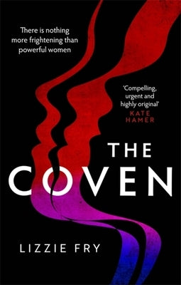 The Coven by Fry, Lizzie