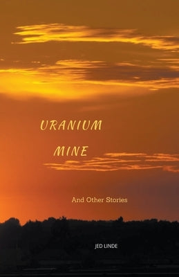 Uranium Mine Paperback Mayahuel Books